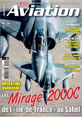 Raids Aviation #24 Avril-Mai 2016. Журнал про сучасну авіацію (французькою мовою)