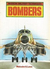 Книга "Bombers. Modern Military Techniques" Malcolm V. Lowe