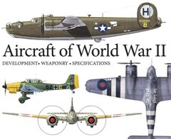 Книга "Aircraft of World War II. Development, weaponry, specifications" by Robert Jackson (англійською мовою)