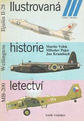 Книга "Iljusin Il-28. Wellington. MB-200" Martin Velek, Miroslav Pajer, Jan Krumbach (чеською мовою)