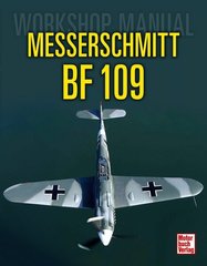 Книга "Messerschmitt Bf-109: Workshop Manual" Malcolm V. Lowe, Paul Blackah (німецькою мовою)