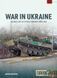 Книга "War in Ukraine. Volume 8: the Battle of Kyiv, February - April 2022" by Joseph Mathers (англійською мовою)