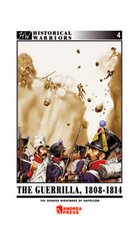 Книга "The Guerilla, 1808-1814", серія Historical Warriors від Andrea Press (англійською мовою)