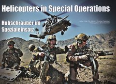 Книга "Helicopters in Special Operations: Hubschrauber im Spezialeinsatz" von Dipl.-Pol. (Univ.) Christian Rastatter und SorenSunkler (німецькою мовою)