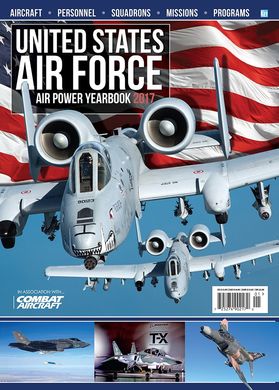 Альманах "United States Air Force. Air Power Yearbook 2017" in association with Combat Aircraft (на английском языке)