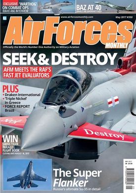 AirForces Monthly Magazine #350 -May 2017- (ENG) Oficially the World's Number One Authority on Military Aviation