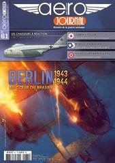 Журнал "Aero Journal" №61 Octobre-Novembre 2017. Berlin 1943-44: Au coeur du brasier (французькою мовою)