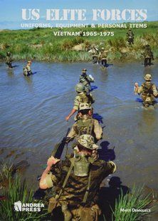 Книга US Elite Forces: Uniforms, Equipment and Personal Items. Vietnam 1965-1975"&nbsp;Marti Demiquels (англійською мовою)