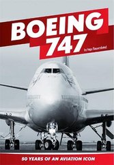 Книга "Boeing 747: 50 Years of an Aviation Icon" by Ingo Bauernfeind (англійською мовою)