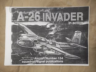 РЕПРИНТ Монография "A-26 Invader in Action" Squadron/Signal Publications (черно-бела ксерокопия, на английском языке)