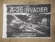 РЕПРИНТ Монографія "A-26 Invader in Action" Squadron/Signal Publications (чорно-біла ксерокопія, англійською мовою)