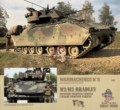 Монографія "M2/M3 Bradley, including the M3A2 CFV. WarMachines #5. Military photo file" Verlinden Publications (англійською мовою)