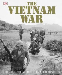 Книга "The Vietnam War: The Definitive Illustrated History" (Вьетнамская война: полная иллюстрированная история) (на английском языке)