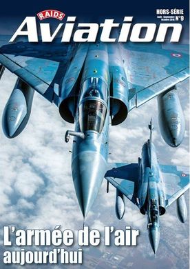 Raids Aviation Hors-Serie #9 Aout-Septembre-Octobre 2016. Журнал про сучасну авіацію (французькою мовою)