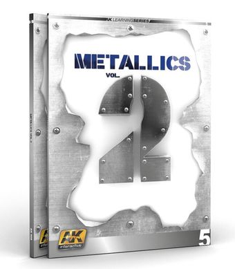 Посібник "Metallics Vol.2. Learning Series #05. Металіки, випуск №2" AK Interactive AK508 (англійською мовою)