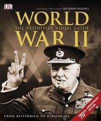 Книга "World War II. The Definitive Visual History" Richard Holmes (на английском языке)