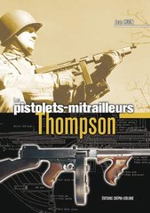 Книга "Les pistolets-mitrailleurs Thompson" Jean Huon (французькою мовою)