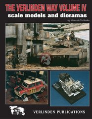 Журнал "The Verlinden Way Vol.IV. Scale models and dioramas" Verlinden Publications (англійською мовою)