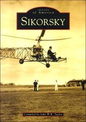 Книга "Sikorsky" John W. R. Taylor (англійською мовою)