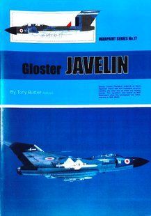 Монографія "Gloster Javelin. Warpaint Series 17" by Tony Buttler (англійською мовою)