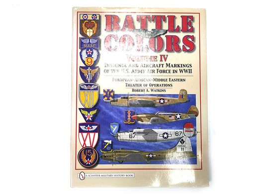 (англ.) Книга "Battle Colors, Volume IV: Insignia and Aircraft Markings of the USAAF in World War II European-African-Middle Eastern Theater of Operations" Robert A. Watkins