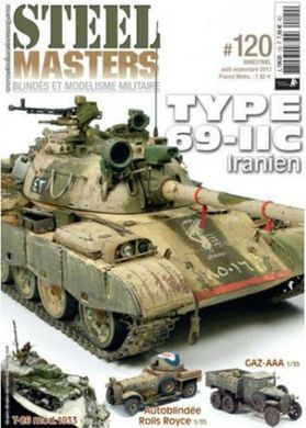 Steel Masters Issue 120 August-September 2013. Hobby and History Magazine (французский)