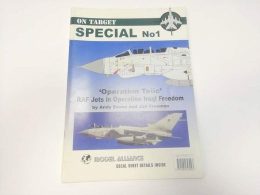 Журнал "On Target" special 1/2003 "Operation Telic. RAF jets in operation Iraqi Freedom" by Endy Evans and Jon Freeman (на английском языке)