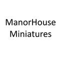 Manorhouse Miniatures