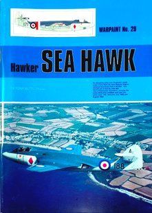 Монографія "Hawker Sea Hawk. Warpaint Series 29" by Tony Buttler (англійською мовою)