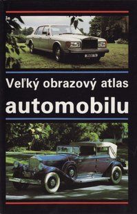 Книга "Vel'ky obrazovy atlas automobilu"&nbsp;Graham Macbeth (чеською мовою)