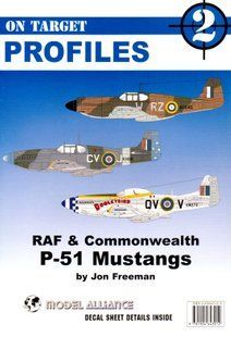 Журнал "On Target Profiles" #2 "RAF and Commonwealth Mustangs" by Jon Freeman (на английском языке)