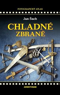 Книга "Chladne zbrane" Jan Sach (чеською мовою)