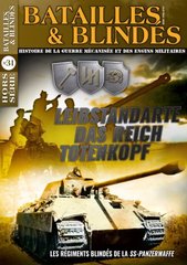 "Leibstandarte, Das Reich, Totenkopf. Les regiments blindes de la SS-Panzerwaffe" (дивизии СС Панцерваффе) Batailles et Blindes Hors-Serie 31, французский язык