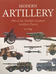 Книга "Modern artillery: 300 of the world's greatest artillery pieces" Ian Hogg (на английском языке)