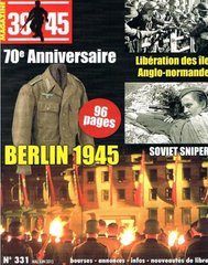 39-45 Magazine #331 Maj-Juin 2015: Berlin 1945 (Берлин 1945 года), французский язык
