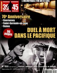 39-45 Magazine #332 Juillet-Aout 2015: Duel a mort dans le Pacifique (Дуэль на смерть в Тихом океане), французский язык