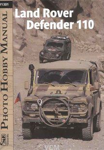 Монографія "Land Rover Defender 110. Photo Hobby Manual #1301" by Tomas Bouchal (англійською мовою)