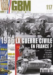 Журнал "GBM - Histoire de Guerre, Blindes and Materiel" №117 Juillet-Aout-Septembre 2016 (на французском языке)