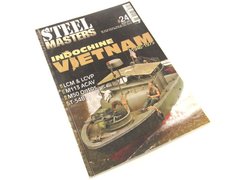 "Indochine. Vietnam. 1946-1975" Steel Masters Thematique #24 Janvier 2014. Hobby and History Magazine (французский)