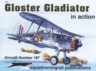 Книга "Gloster Gladiator in Action" W. A. Harrison (Squadron Signal Publications) #187 (ENG)