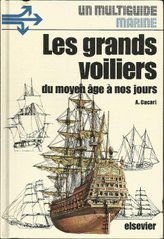 Книга "Les Grands voiliers du Moyen age a nos jours" Attilio Cucari (на французском языке)