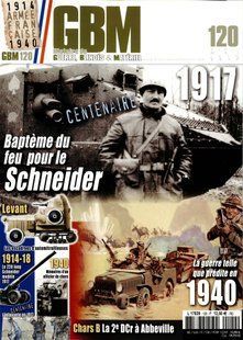 Журнал "GBM - Histoire de Guerre, Blindes and Materiel" №120 avril-mai-juin 2017 (французькою мовою)