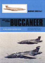 Монография "Hawker Siddeley/Blackburn Buccaneer. Warpaint Series 2" by Paul Jackson and Peter Foster (на английском языке)