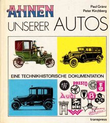 Книга "Ahnen unserer Autos. Eine technikhistorische Dokumentation" Paul Granz, Peter Kirchberg (на немецком языке)