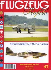 Монографія "Messerschmitt Me-262 Varianten. Flugzeug Profile 47" Manfred Griehl (німецькою мовою)
