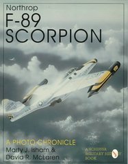 Книга "Northrop F-89 Scorpion: A Photo Chronicle" by Marty J. Isham and David R. McLaren (на английском языке)