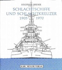 Книга "Schlachtschiffe und Schlachtkreuzer 1905-1970" Siegfried Breyer. Лінкори та крейсери (німецькою мовою)