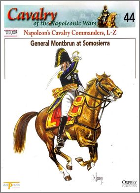 Журнал "Cavalry of the Napoleonic Wars №44: Napoleon's Cavalry Commanders, L-Z" by Del Prado Publishers and Osprey Publishing (англійською мовою)