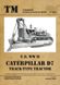 Монография "US WWII Caterpillar D7 track-type tractor" Michael Franz (Tankograd technical manual series #6022)